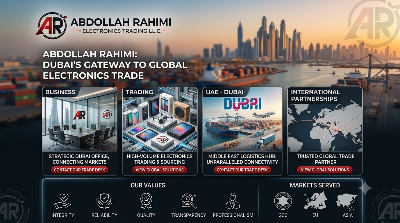 Abdollah Rahimi Electronics Trading — Dubai global trade